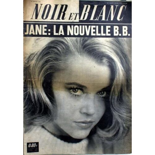 Noir Et Blanc N° 986 Du 22/01/1964 - Jane - La Nouvelle B.B.