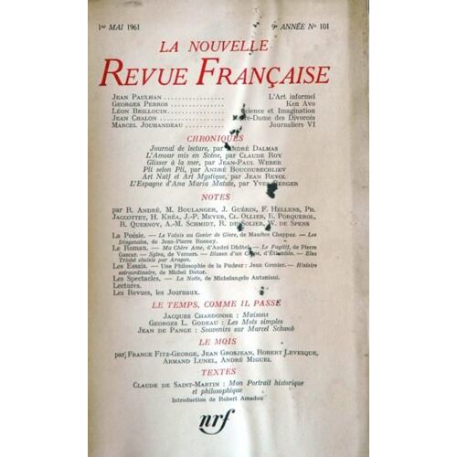 Nouvelle Revue Francaise (La) N° 101 Du 01/05/1961 - J. Paulhan - Perros - L. Brilloun - J. Chalon - M. Jouhandeau - Dalmas - Roy - Weber - Boucourechliev - Revol - Berger - Andre - Boulanger - Guerin - Hellens - Jaccottet - Krea - Meyer - Ollier ...