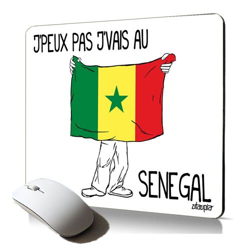 tapis de souris souple j'peux pas j'vais au senegal drapeau senegalais accessoire informatique PC fixe made in France
