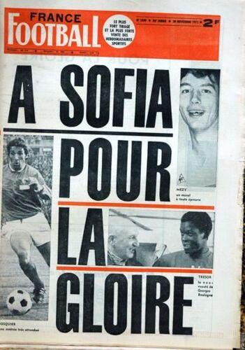 France Football N° 1338 Du 23/11/1971 - Firoud Rayonne - Couecou Choisit - Kopa Accuse.