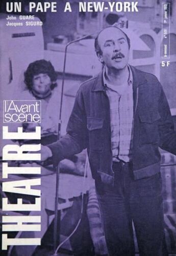 Avant Scene Theatre (L') N° 509 Du 01/01/1973 - Un Pape A New York  -   J. Guare Et J. Sigurd - Mignon  -   Nelly Borgeaud - V. Rigoir  -   Le Grand Autobus - A. Camp - Joe Orton  -   Eric Kahane  -   La Camisole - Les Veuves  -   F. Billedoux.