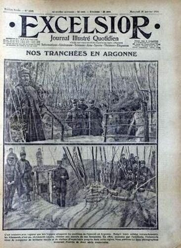 Excelsior N° 1527 Du 20/01/1915 - Nos Tranchees En Argonne.