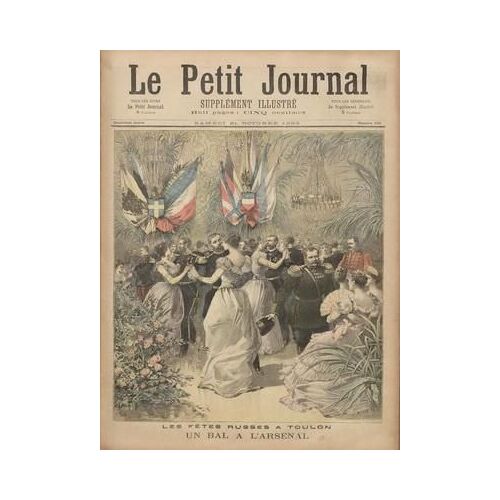 Petit Journal Supplement Illustre (Le) N° 152 Du 21/10/1893 - Le Bal De L'arsenal Les Fetes Russes A Toulon