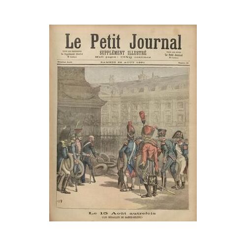 Petit Journal Supplement Illustre (Le) N° 39 Du 22/08/1891 - Le 15 Aout Autrefois Les Medailles De St Helene La Petite Patriote