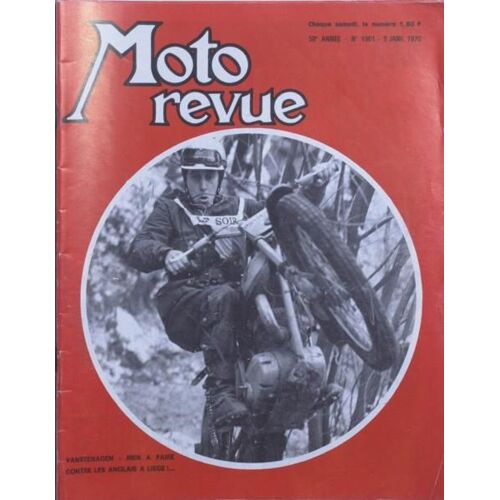 Moto Revue N° 1961 Du 03/01/1970 - Vanstenagen - Rien A Faire Contre Les Anglais A Liege....