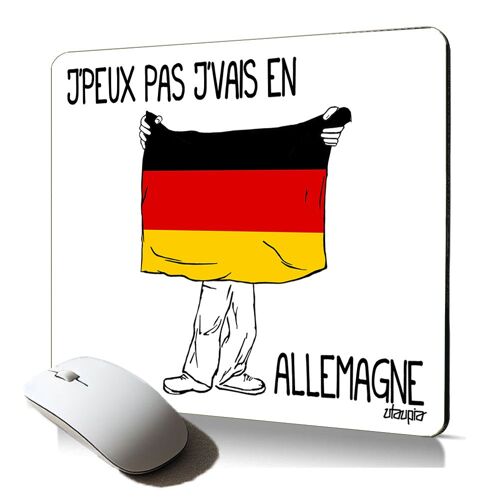 tapis de souris souple j'peux pas j'vais en Allemangne drapeau allemand accessoire informatique mousepad dessin humour