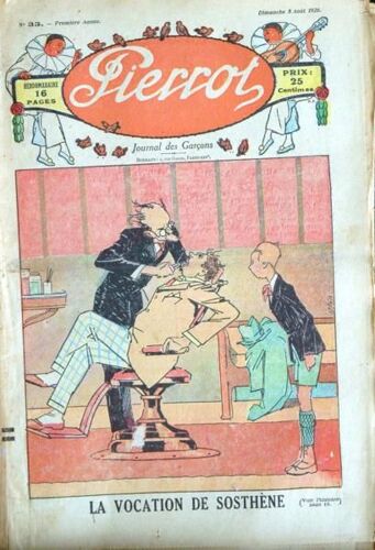 Pierrot N° 33 Du 08/08/1926 - Journal Des Garcons La Vocation De Sosthene - Le Petit Bricoleur Par Maitre Jacques.