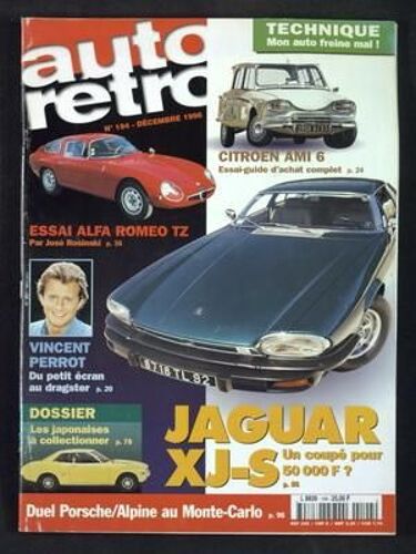 Auto Retro N° 194 Du 01/12/1996 - Technique - Mon Auto Freine Mal - Citroen Ami 6 - Essai Alfa Romeo Tz Par Jose Rosinski - Vincent Perrot - Jaguar Xj-S - Duel Porsche - Alpine Au Monte-Carlo - Les Japonaises A Collectioner
