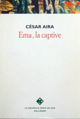 Ema, La Captive