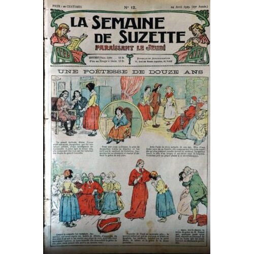 Semaine De Suzette (La) N° 12 Du 24/04/1919 - Une Poetesse De Douze Ans - Becassine.