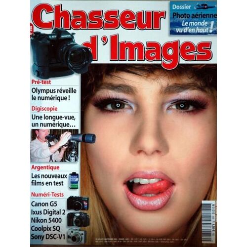 Chasseur D'images N° 256 Du 20/07/2003 - Photo Aerienne - Olympus - Digiscopie - Argentique - Canon G5 - Ixus Digital 2 - Nikon 5400 - Coolpix Q - Sony Dcs-V1.