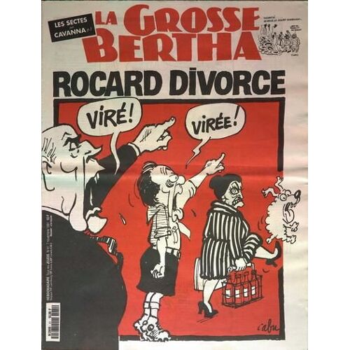 Grosse Bertha (La) N° 41 Du 07/11/1991 - Rocard Divorce Par Cabu - Les Sectes Par Cavanna
