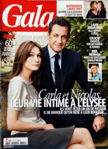 Gala N° 799 Du 01/10/2008 - Carla Et Nicolas Sarkozy - Leur Vie Intime A L'elysee Mode - 60 Idees Annees 80 Laura Smet Et Sa Mere Nathalie Baye Laure Manaudou Coluche Paul Newman