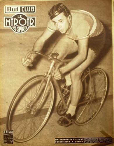But Et Club - Le Miroir Des Sports  N° 422 Du 25/08/1953 - Hassenforder Brillant Poursuiteur A Zurich.