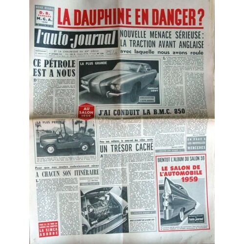 Auto Journal (L') N° 229 Du 01/09/1959 - La Dauphine En Danger - La Traction Avant Anglaise - Ce Petrole Est A Nous - Au Salon - La Bm.C. 850 - Mercedes.