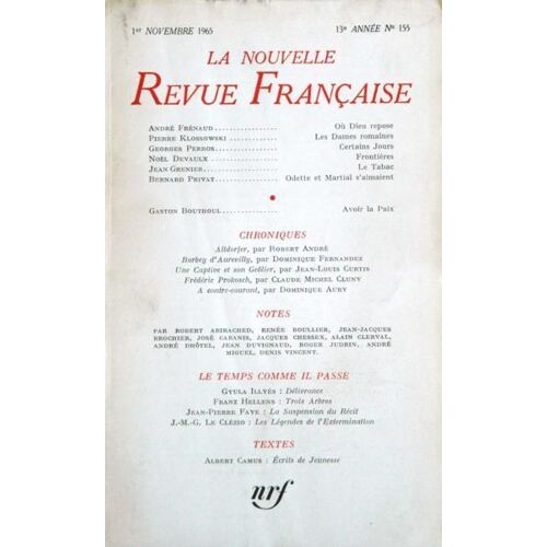 Nouvelle Revue Francaise (La) N° 155 Du 01/11/1965 - A. Frenaud - P. Klossowski - G. Perros - N. Devaulx - J. Grenier - G. Bouthoul - R. Andre  D. Fernandez - J.L. Curtis - Cluny - Aury - Abirached - Boullier - Brochier - Cabanis - Chessex - Clerv...