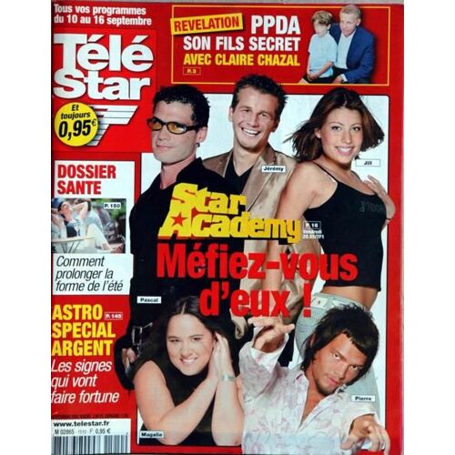 Tele Star N° 1510 Du 05/09/2005 - P. Poivre D'arvor  -   Son Fils Secrets Avec Claire Chazal - Star Academy  -   Jeremy  -   Jil  -   Pascal  -   Magalie Et Pierre - Astro Special Argent.