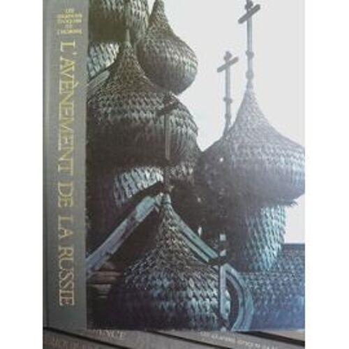 Les Grandes Époques De L'homme " L'avénement De La Russie" 1968