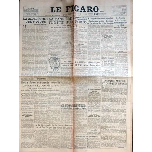 Figaro (Le) N° 333 Du 09/09/1945 - La Republique Veut Vivre Par Mauriac - La Banniere Etoilee Flotte Sur Tokyo - G. Bidault A Londres - La France Et L'ethiopie - L'opinion Britannique Et L'alliance Francaise - Les Grands Prix De Paris.