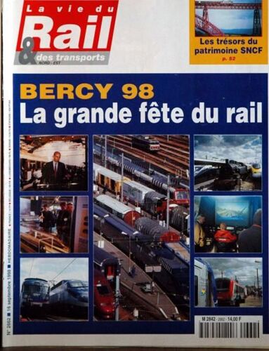 Vie Du Rail (La) N° 2662 Du 16/09/1998 - Les Tresors Du Patrimoine Sncf - Bercy 98  -   La Grande Fete Du Rail.