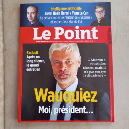 Le Point -2649- Wauquiez Moi President