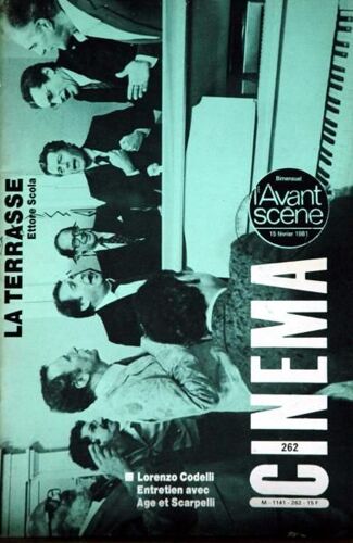Avant Scene Cinema (L') N° 262 Du 15/02/1981 - La Terrasse De Ettore Scola - Lorenzo Codelli  -   Age Et Scarpelli.