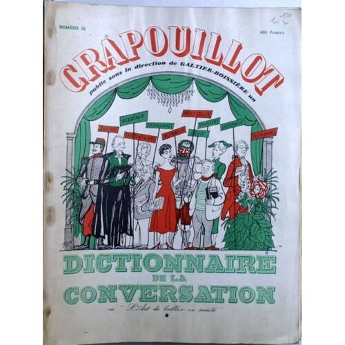 Crapouillot (Le) N° 32 Du 01/02/1956 - Dictionnaire De La Conversation. Tome I.
