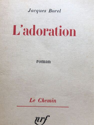 L’Adoration - Jacques Borel