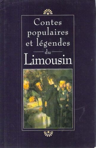 Contes Populaires Et Légendes Du Limousin