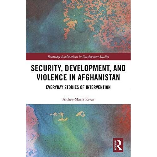Security, Development, And Violence In Afghanistan