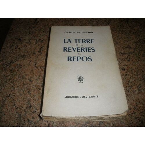 La Terre Et Les Reveries Du Repos