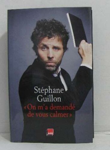 On M'a Demandé De Vous Calmer