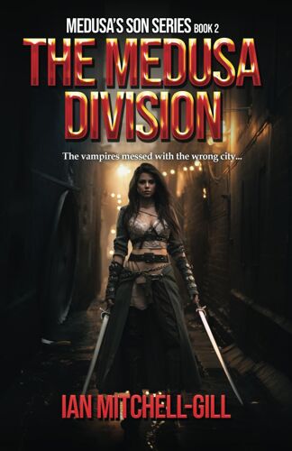 The Medusa Division: 2 (Medusas Son Series)