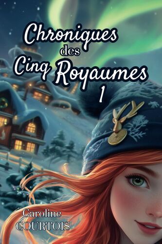 Chroniques Des Cinq Royaumes, Tome 1, Une Fantasy Young Adult Très Cosy Mêlant Magie, Gourmandise Et Destins Cachés