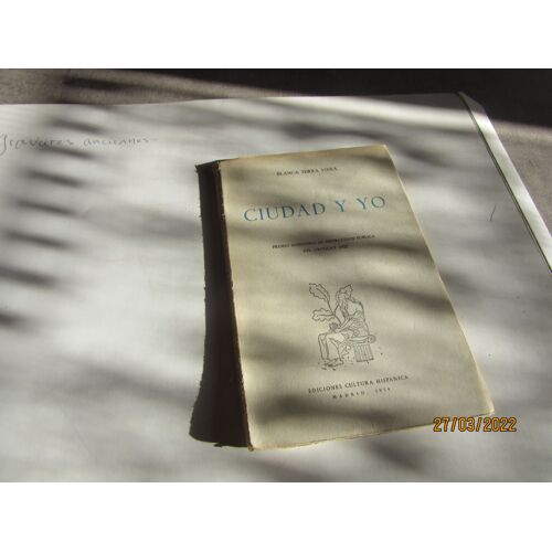 Blanca Teraa Viera Ciudad Y Yo 1 Ministerio Instruccion Ublica Del Uruguay 1952 (( Culture Hispanica 1954