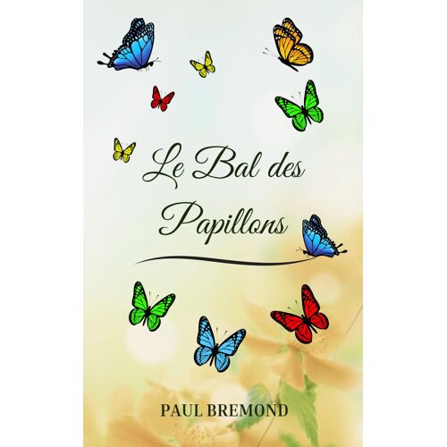 Le Bal Des Papillons