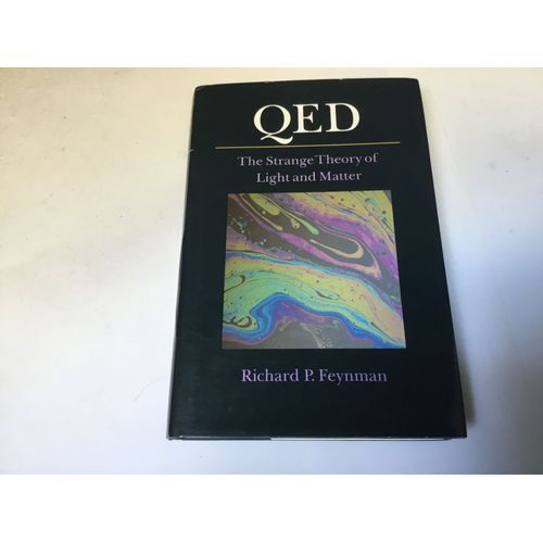 Qed The Strange Theory Of Light And Matter