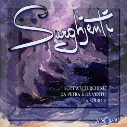 Da Petra É Da Ventu - La Source - Sott'a U Turchinu