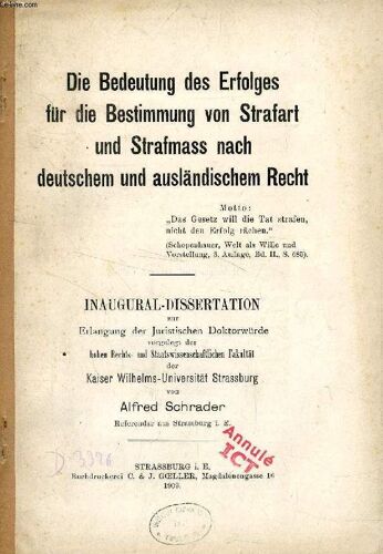 Die Bedeutung Des Erfolges Für Die Bestimmung Von Strafart Und Strafmass Nach Deutschem Und Ausländischem Recht (Inaugural-Dissertation)
