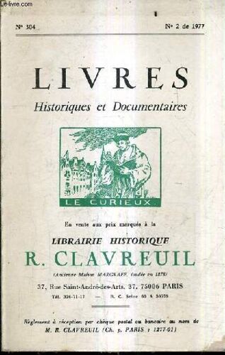 Catalogue De La Librairie Historique Jean Clavreuil N°304 N°2 De 1977 - Livres Historiques Et Documentaires.