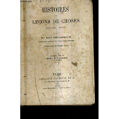 Histoires Et Lecons De Choses Pour Les Enfants / 7e Edition.