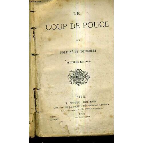 Le Coup De Pouce / 2e Edition.