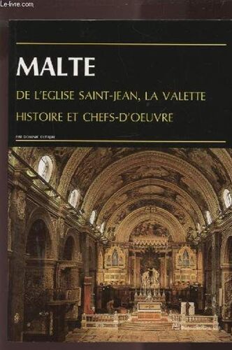 Malte De L'eglise Saint Jean, La Velette - Histoire Et Chefs D'oeuvre.