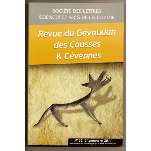 Revue Du Gévaudan Des Causses Cévènnes N°32,  2011