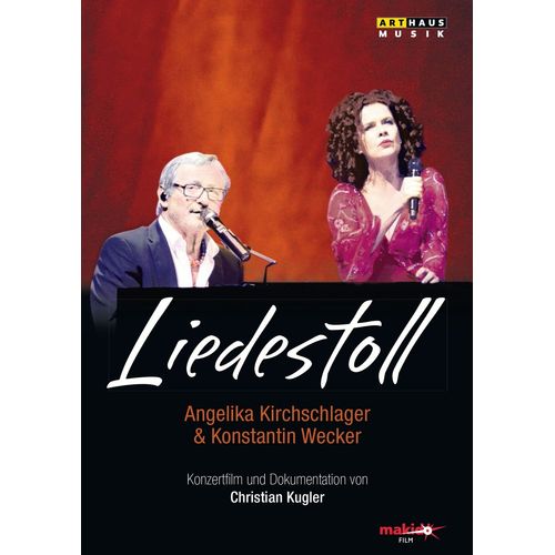 Liedestoll - Angelika Kirchschlager & Konstantin Wecker