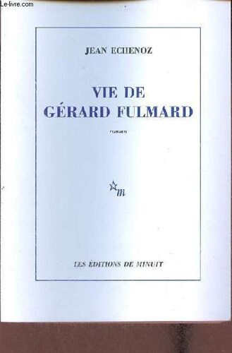 Vie De Gérard Fulmard