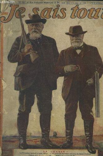 Je Sais Tout N°56 - 15 Septembre 1909 - Au Pays Du Crime- La Semaine Des Regates De Kiel - Les Ailes De Flamme- Le Rocher Qui Marche Et Qui Flotte- La Chirurgie Complete Les Etres- La Corse, Citadelle(...)