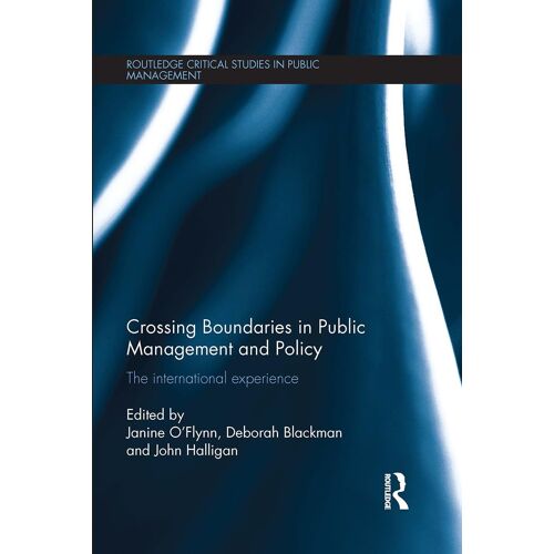 Crossing Boundaries In Public Management And Policy