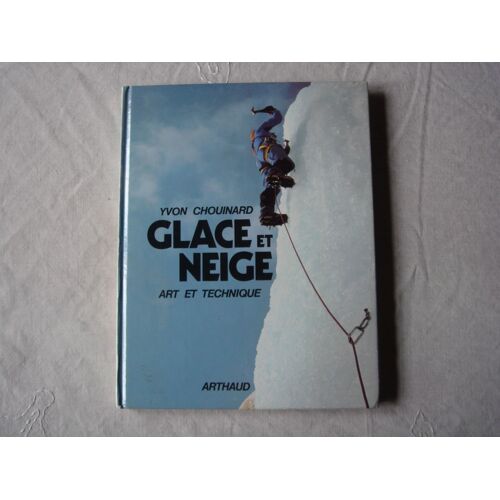 Glace Et Neige - Art Et Technique