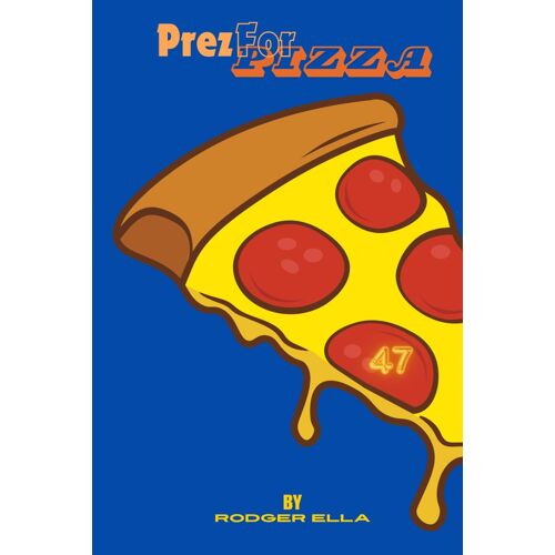 Prez For Pizza
